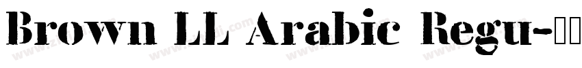 Brown LL Arabic Regu字体转换